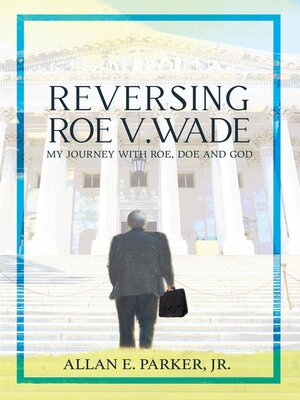 cover image of Reversing Roe V. Wade